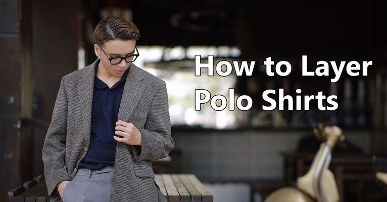 How to Layer Polo Shirts: What Goes Over the Collar